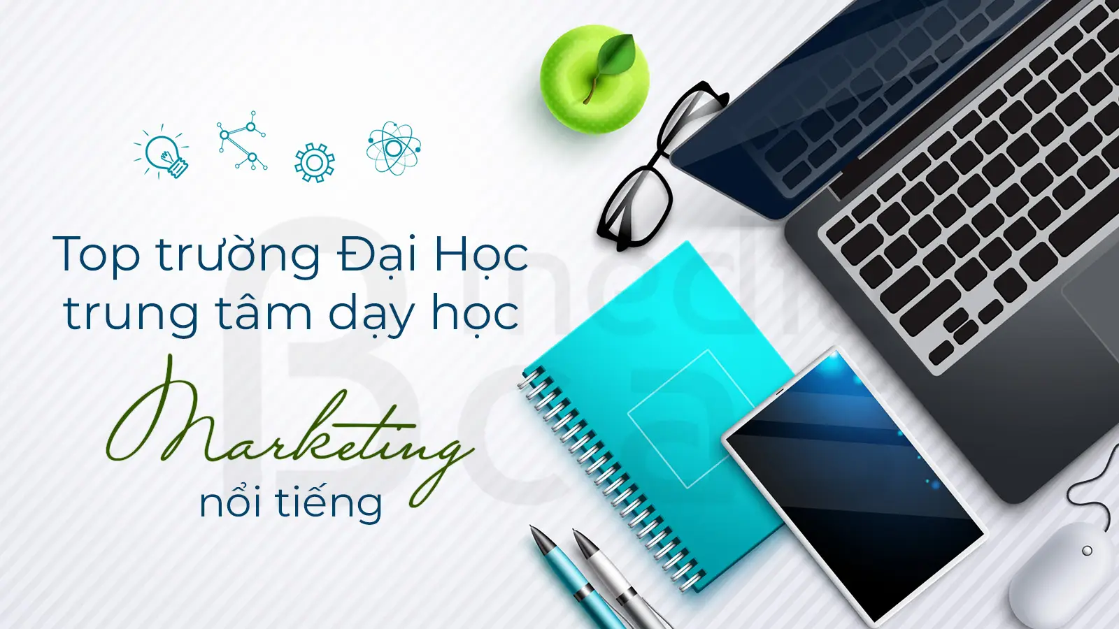 top-nhung-truong-dai-hoc-va-trung-tam-day-hoc-marketing-noi-tieng